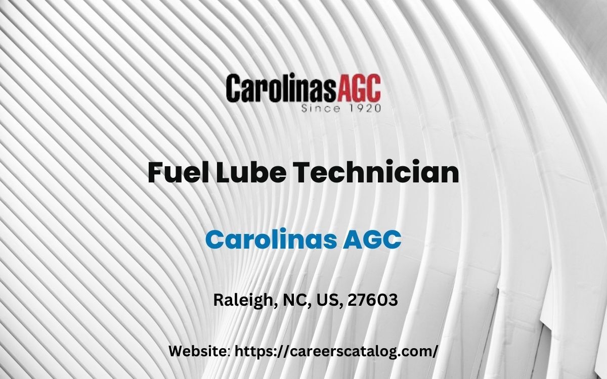 Fuel Lube Technician Role open at Carolinas AGC in Raleigh, North
