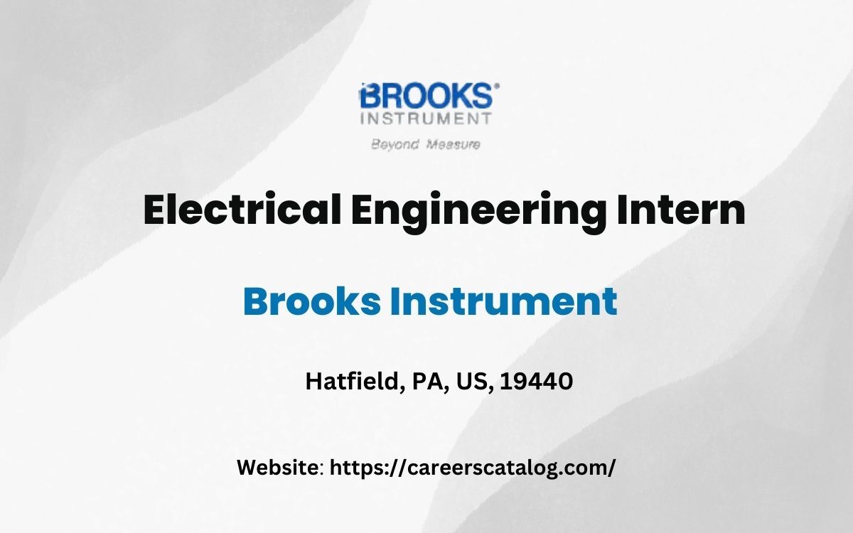 Electrical Engineering Intern Role open at Brooks Instrument in